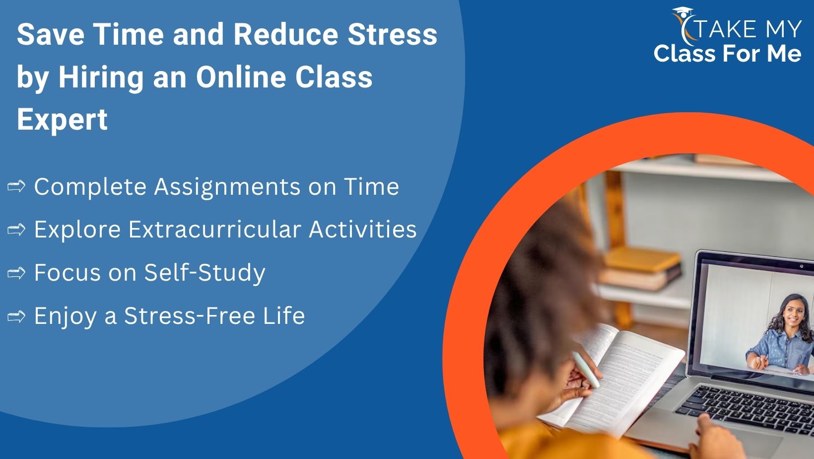 Save Time and Reduce Stress by Hiring an Online Class Expert