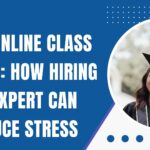 Hire an Expert for Your Online Classes