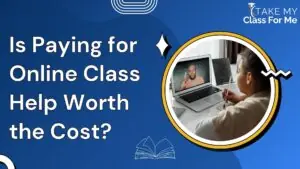 Paying for Online Class Help