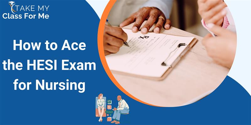 HESI Exam for Nursing