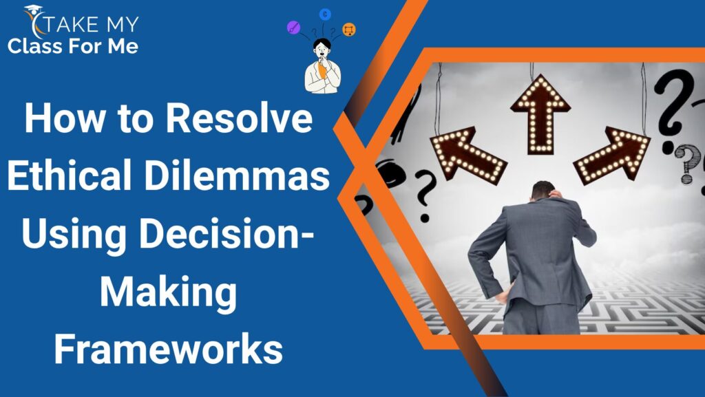 Types of Ethical Decision-Making Frameworks