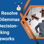 Types of Ethical Decision-Making Frameworks