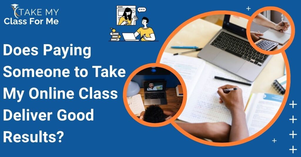 Paying Someone to Take My Online Class
