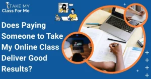 Paying Someone to Take My Online Class