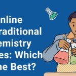 Online vs. Traditional Chemistry Classes