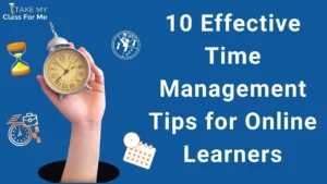 Time Management Tips for Online Learners