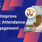 How to Improve Student Attendance and Engagement