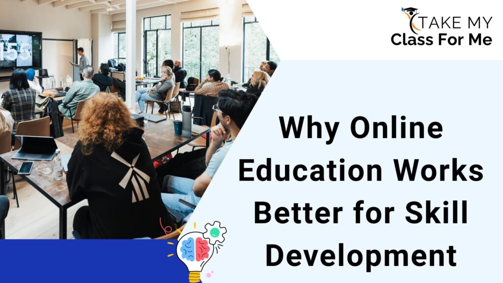 Online Education Works Better for Skill Development