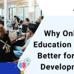 Online Education Works Better for Skill Development
