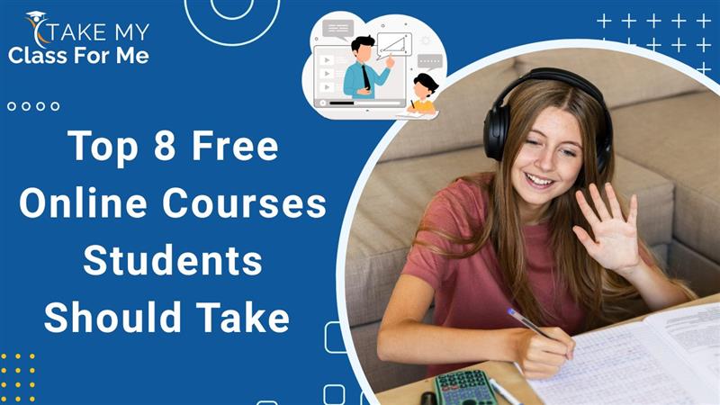 Free Online Courses Students Should Take
