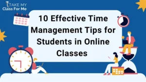 Time Management Tips for Students in Online Classes
