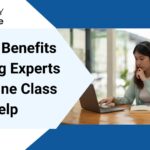 Benefits of Hiring Experts for Online Class Help