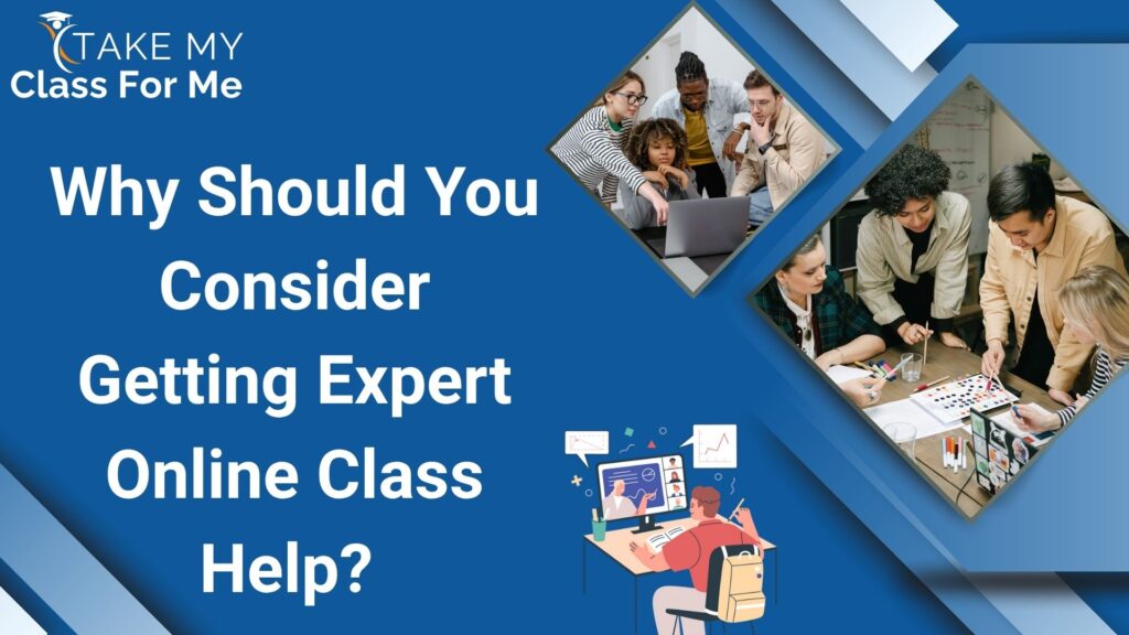 Getting Expert Online Class Help