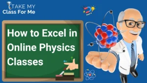 How to Excel in Online Physics Classes